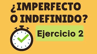 Ejercicios ¿INDEFINIDO O IMPERFECTO 2 [upl. by Ahsocin]