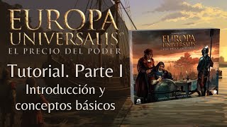 Europa Universalis El Precio del Poder Tutorial I Introducción y conceptos básicos [upl. by Yatnuahs]