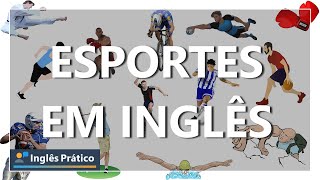 Esportes em inglês  Vocabulário de esportes em inglês [upl. by Corliss176]