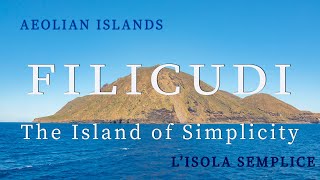 Filicudi  The Island of Simplicity  Aeolian Islands [upl. by Almond]