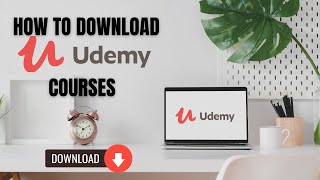 How To DOWNLOAD UDEMY COURSESVIDEOS to any COMPUTERLAPTOP [upl. by Tung]