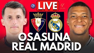 🔴 OSASUNA vs REAL MADRID LIVE  LALIGA  Full Match LIVE Today [upl. by Oram]