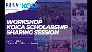 Workshop KOICA Scholarship Sharing Session [upl. by Sanson]