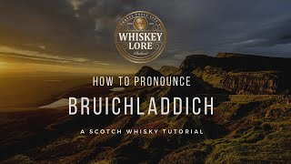 How to Pronounce Bruichladdich Scotch Whisky [upl. by Eitsrik]