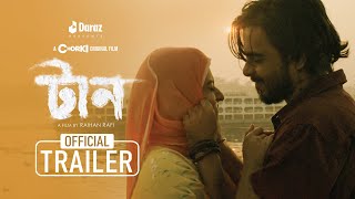 TAAN  Official Trailer  Chorki Original Film  Siam  Bubly  Shohel Mondol  Neela  Raihan Rafi [upl. by Darej]