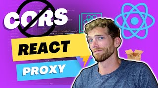 React Proxy  Easiest Fix to CORS Errors [upl. by Euginimod727]