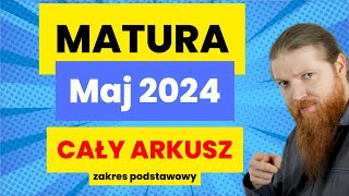 MATURA MATEMATYKA PODSTAWA arkusz MAJ 2024 wszystkie zadania [upl. by Cohla]