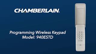 How to Program Chamberlains 940ESTD Wireless Keypad to a Garage Door Opener [upl. by Gnuy]