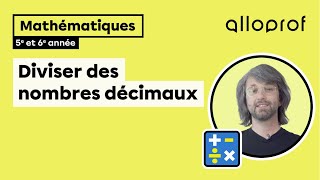 Diviser des nombres décimaux 5e et 6e année  Mathématiques  Primaire [upl. by Harness]