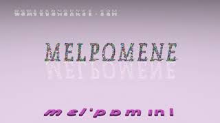 melpomene  pronunciation [upl. by Aicnatsnoc568]