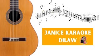 Janice  Dilaw Karaoke [upl. by Bently]