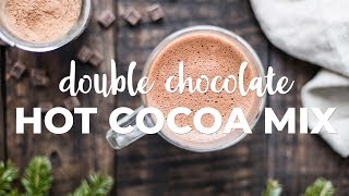 Double Chocolate Hot Cocoa Mix Recipe [upl. by Au]