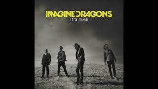 Imagine Dragons  Its Time PALHigh Tone 2012 [upl. by Ahsinat]