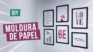 DIY MOLDURA PARA QUADRO DE PAPEL  Natália Pinho [upl. by Aia]