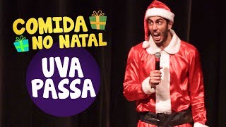 STAND UP  Comida no Natal  UVA PASSA  Jonathan Nemer [upl. by Rinna]