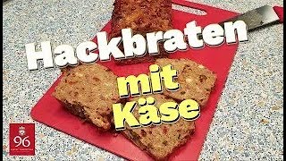 Hackbraten mit Käse [upl. by Armstrong]