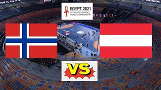 Norway  Austria PR Gr E mens handball world championship Egypt 2021 [upl. by Yve]