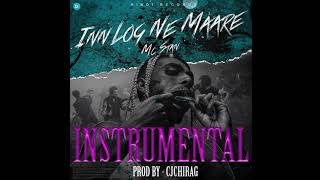 MC STAN  INN LOG NE MAARE Instrumental Reprodby  cjchiragbeatz [upl. by Lenhard936]