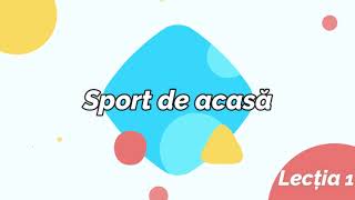 Sport de acasa  Lectia 1 [upl. by Cloris268]