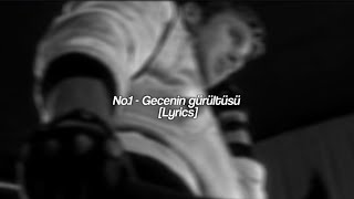 No1  Gecenin gürültüsü Lyrics [upl. by Oiramal]