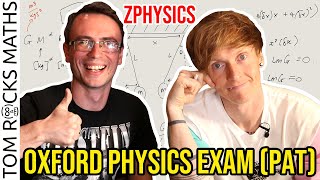 Oxford University Mathematician takes Oxford PHYSICS Admissions Test PAT  with zhelyophysics [upl. by Ailaham997]