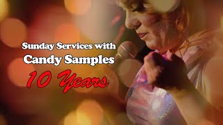 Sunday Services with Candy Samples 10 Years [upl. by Emerson]