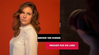 Behind the scenes  Freiheit fur die Liebe campaign [upl. by Zaragoza14]