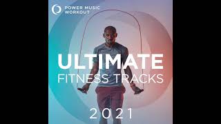 Power Music Workout 2021 Ultimate Fitness Tracks [upl. by Asp765]