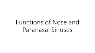 Functions of Nose and Paranasal Sinuses  ENT [upl. by Watts]