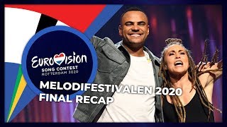 Melodifestivalen 2020 Sweden  Final  RECAP [upl. by Nakasuji]