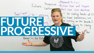 Learn the FUTURE PROGRESSIVE TENSE in English [upl. by Blackburn]