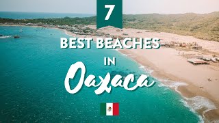 The Best Oaxaca Beaches Mexicos Most Spectacular Coast [upl. by Sremlahc]