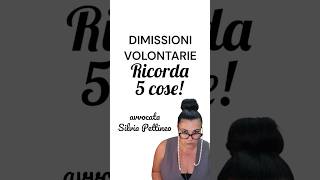 Dimissioni volontarie ricordati queste 5 cose [upl. by Thorne]