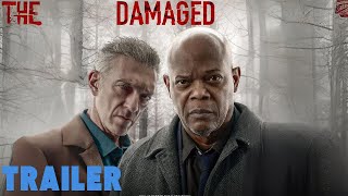 Damaged 2024 Official Trailer Breakdown  Samuel L Jackson Crime Thriller  Plot Cast amp More 🎥🔍 [upl. by Odrarej]