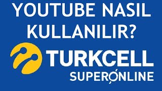 Superonline Youtube Nasıl Kullanılır [upl. by Eliam]