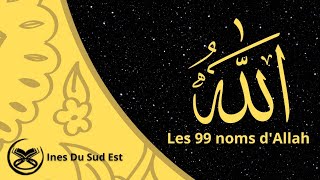 LES 99 NOMS DALLAH [upl. by Nortyad]