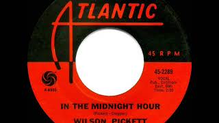 1965 HITS ARCHIVE In The Midnight Hour  Wilson Pickett 1 RampB hit [upl. by Chouest]