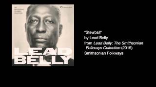 Lead Belly  quotStewballquot [upl. by Iznik]