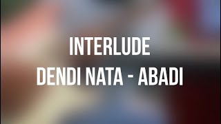 Dendi Nata  Abadi cover guitar interlude [upl. by Sedrul371]