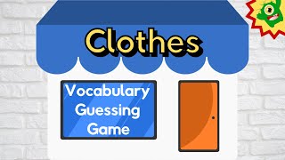 Clothes Vocabulary Guessing Game  Activities for ESL Students and ESL Teachers [upl. by Aserat]