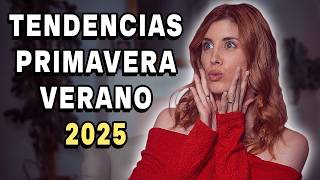 TENDENCIAS Primavera Verano 2025 que NADIE te contó [upl. by Kurr]