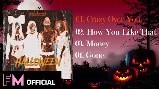 BLACKPINK  HALLOWEEN SPECIAL ALBUM [upl. by Mcevoy]