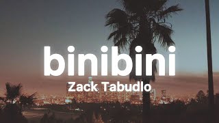 Zack Tabudlo  Binibini Lyrics [upl. by Etteoj74]