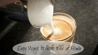 How to Froth Milk Without Machine At Home  3 Easy Tips for Foamy Coffee Lattes and Cappuccinos [upl. by Ingram282]