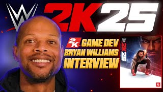 WWE 2K25 Interview with Bryan Williams [upl. by Lalla511]