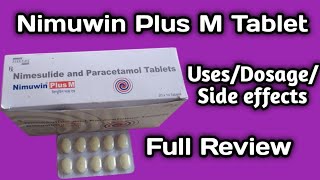 Nimuwin Plus M Tablet  Nimuwin Plus M Tablet Uses In Hindi  Nimesulide amp Paracetamol Tablets [upl. by Loretta]