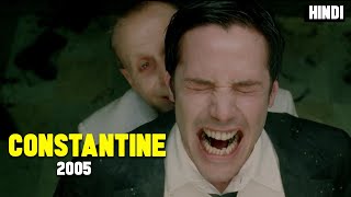 Constantine 2005  Explained In Hindi  Based On Demon  Constantine Explained [upl. by Kyne991]