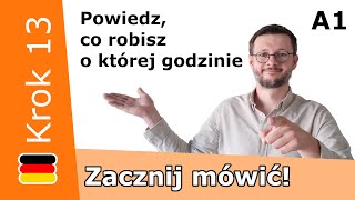 Kurs A113 Nieoficjalny czas w języku niemieckim  śniadanie obiad kolacja po niemiecku [upl. by Dagmar]