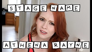 Stage Name  Athena Rayne [upl. by Nahgen]