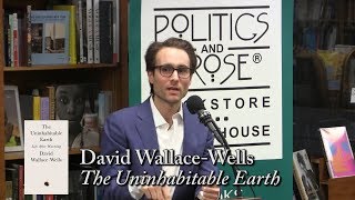 David WallaceWells quotThe Uninhabitable Earthquot [upl. by Chelsey]